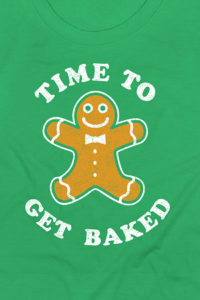 Christmas Holiday Plus Size T-shirt - Time to Get Baked